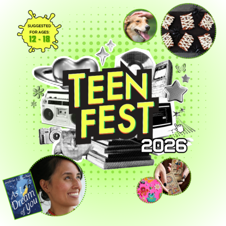 Graphic promoting TeenFest 2026 in October featuring LeUyen Pham, OC Animal Allies, and activities.