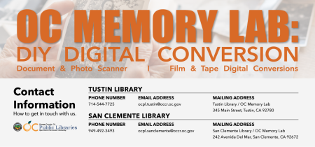 contact information for OC Memory Lab DIY Digital Conversion at San Clemente and Tustin Libraries