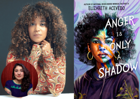 Graphic of Author Elizabeth Acevedo photo and her book cover "Anger is Only a Shadow"