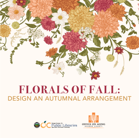 Graphic with cliparts of flowers with the title of event "Florals of Fall"